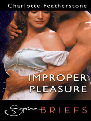 [Connected Books 02] • Improper Pleasure